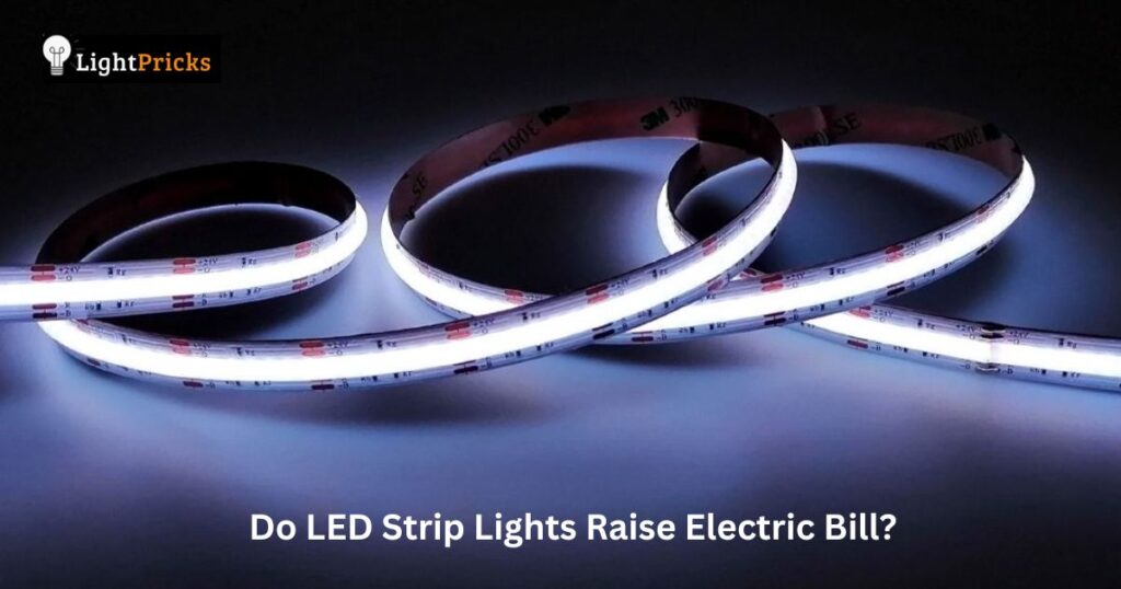 Do LED Strip Lights Raise Electric Bill?